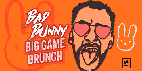 Bad Bunny Big Game Brunch