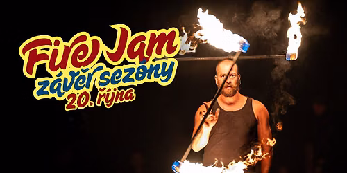 Fire Jam, z\u00e1v\u011br ohniv\u00e9 sez\u00f3ny!