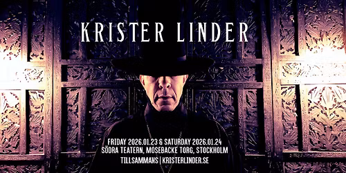 KRISTER LINDER - LIVE AT S\u00d6DRA TEATERN
