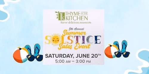 Fifth Annual Summer Solstice Sales Event!