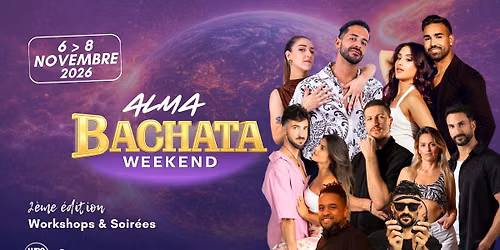 Weekend Alma 100% Bachata _ Bayonne _ 6 au 8 Novembre 2026