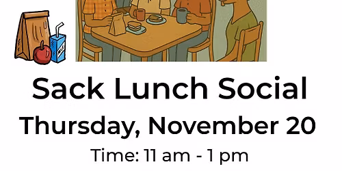 Sack Lunch Social