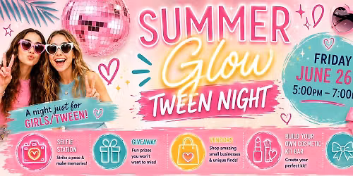 Summer Glow Girls/Tween Night