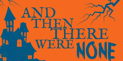 "And Then There Were None" (non-musical) - Agatha Christie