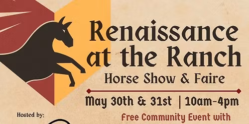 Renaissance at the Ranch - Horse Show & Faire