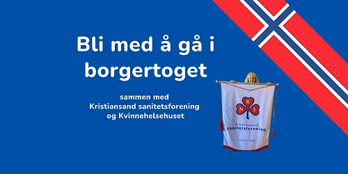 Bli med \u00e5 g\u00e5 i borgertoget med sanitetskvinnene