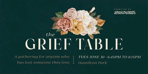 Jersey City Connects | The Grief Table | Grief Support Meetup