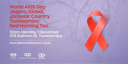 World AIDS Day Jagera, Giabal, Jarowair Country Toowoomba\u0003Red Morning Tea