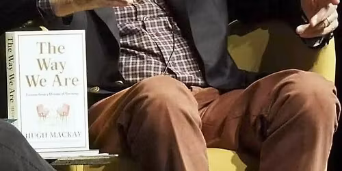 A Conversation With Hugh Mackay