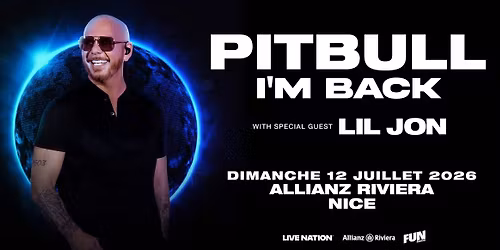PITBULL | Allianz Riviera, Nice - 12 juillet 2026