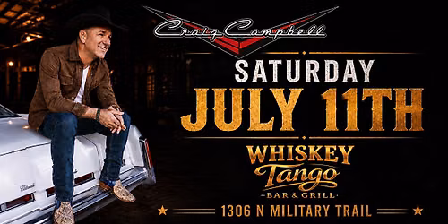 CRAIG CAMPBELL LIVE AT WHISKEY TANGO