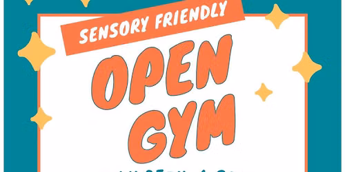 Sensory Friendly Open gym