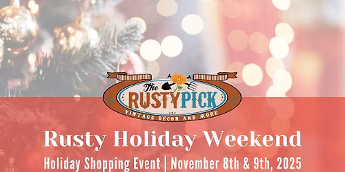 Rusty Holiday Weekend