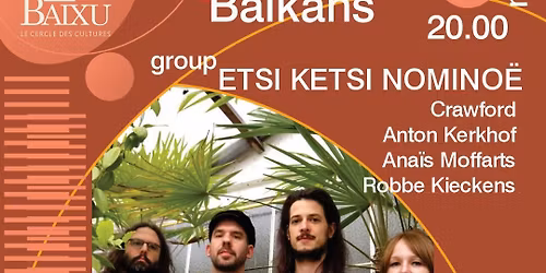 Soir\u00e9e Balkans with Etsi Ketsi 