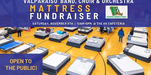 Valparaiso Band, Choir & Orchestra Mattress Fundraiser