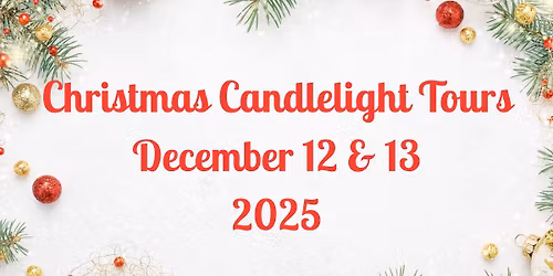Annual Christmas Candlelight Tours