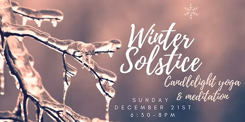 Winter Solstice Candlelight yoga & meditation
