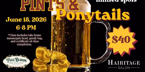 Pints & Ponytails Class