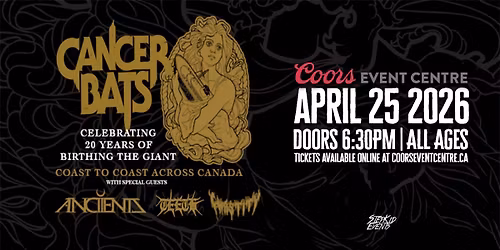 Cancer Bats - Celebrating 20 Years of "Birthing The Giant" - Saskatoon, SK