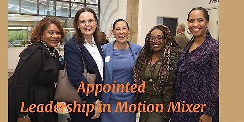 Appointed Leadership In Motion Summer 2026 Mixer