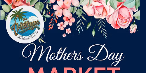 Mother's Day Market at The Village 