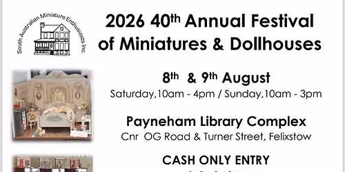40th Annual Festival Of Miniatures and Dollhouses