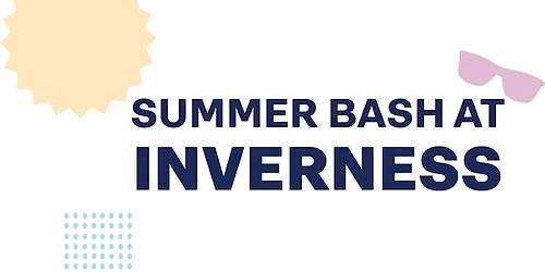 Inverness Summer Bash