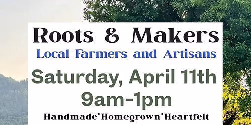 Roots & Makers: A Sweet Spring Pop-Up