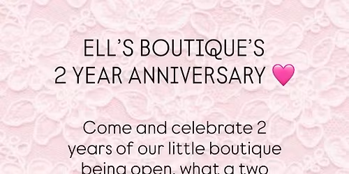 Ellsboutiques 2 year anniversary!