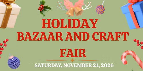 Annual 2-Day Holiday Bazaar and Craft Fair