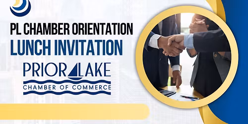 Prior Lake Chamber Orientation