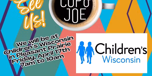 Cup O' Joe 2 Go @ Children's Wisconsin (Pleasant Prairie)