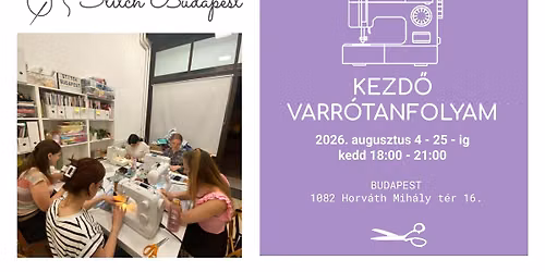 Kezd\u0151 varr\u00f3tanfolyam az alapokt\u00f3l a Stitch Budapestben