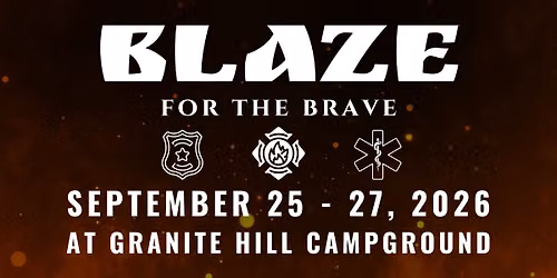 Blaze for the Brave 2026