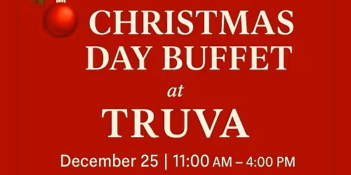 Truva\u2019s Christmas Day Buffet