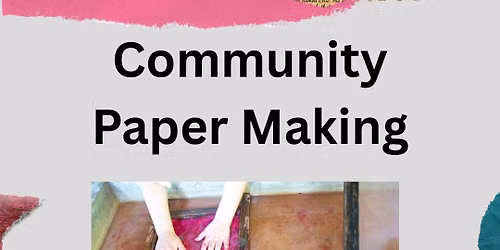 Community Paper Making