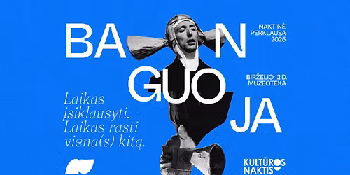 Audiofestivalio BANGUOJA naktin\u0117 perklausa | Kult\u016bros naktis 2026