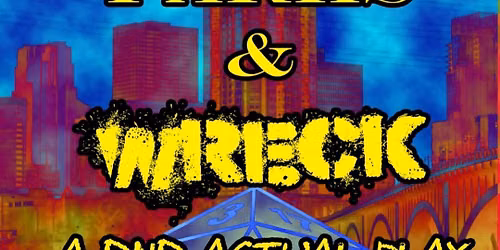 Parks and Wreck: A DnD Actual Play
