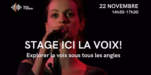 \ud83c\udfa4 Ici la voix ! Stage de technique vocale