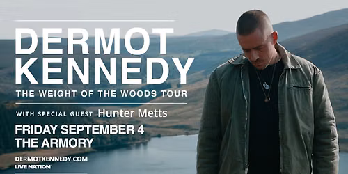 Dermot Kennedy: The Weight of the Woods Tour - LIVE at The Armory