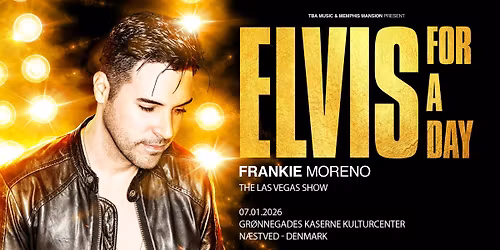 Frankie Moreno \u2013 Elvis For A Day