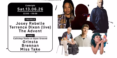 Clubnight - Josey Rebelle, Terrence Dixon, The Advent, Callshop Radio