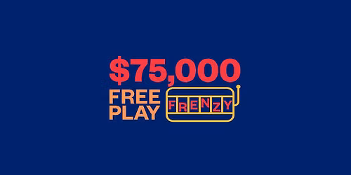 $75,000 Free Play Frenzy
