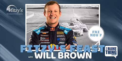 Fitzy's Feast with Will Brown