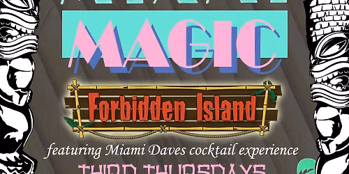 SamoaBoy @ Forbidden Island: 70s-80s 45rpm "Miami Magic" featuring Miami Dave's Cocktail Experience