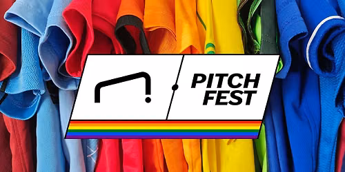 Pitch Fest: Pride Edition