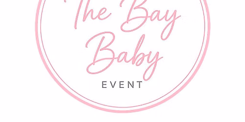 The Bay Baby Event