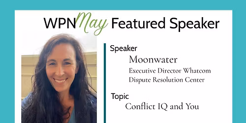 WPN May Breakfast Network: Conflict IQ and You