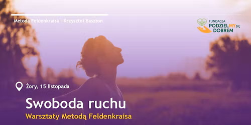 Swoboda ruchu - Feldenkrais w \u017borach