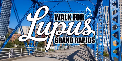 SAVE THE DATE: Grand Rapids Walk for Lupus